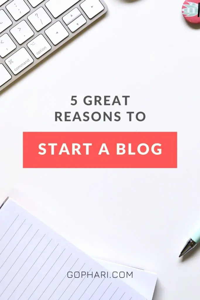 5 reasons to start a blog Pinterest graphic